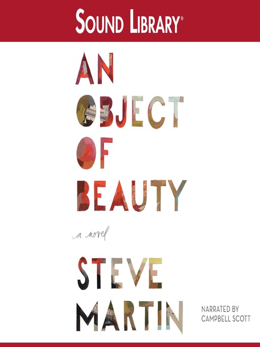 Title details for An Object of Beauty by Steve Martin - Available